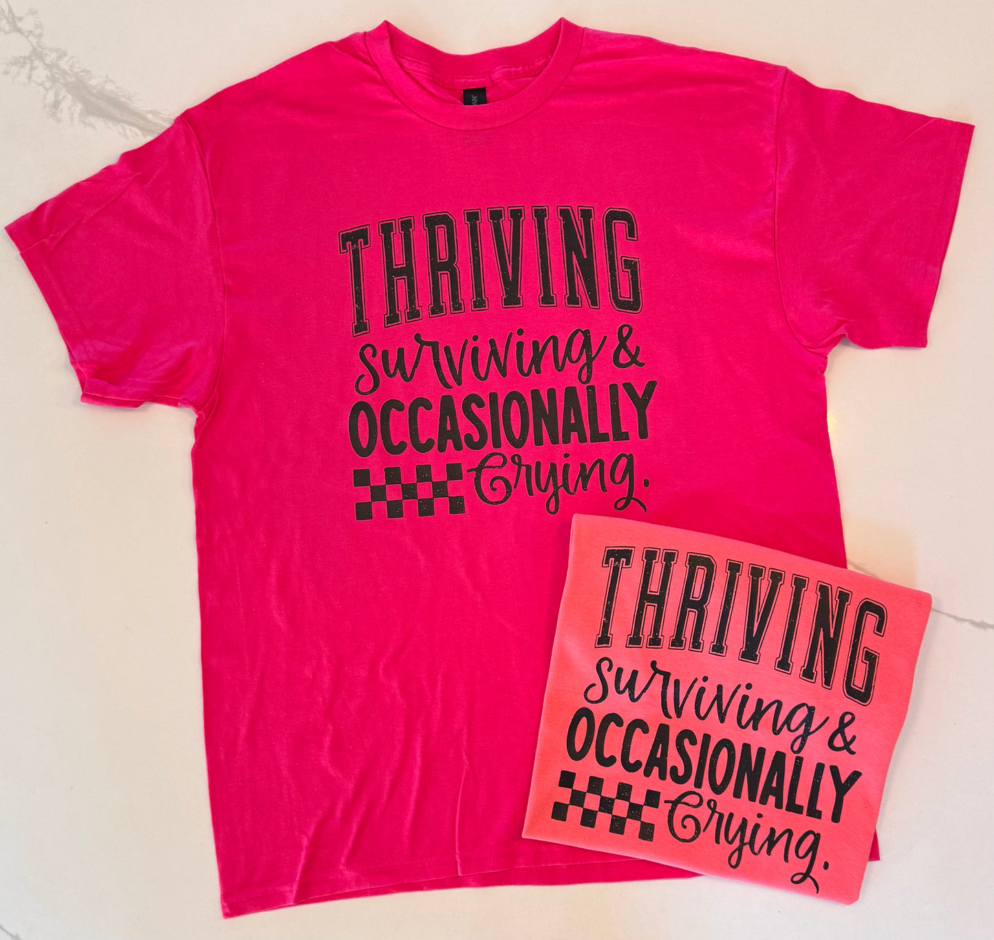 Thriving surviving & occasionally crying