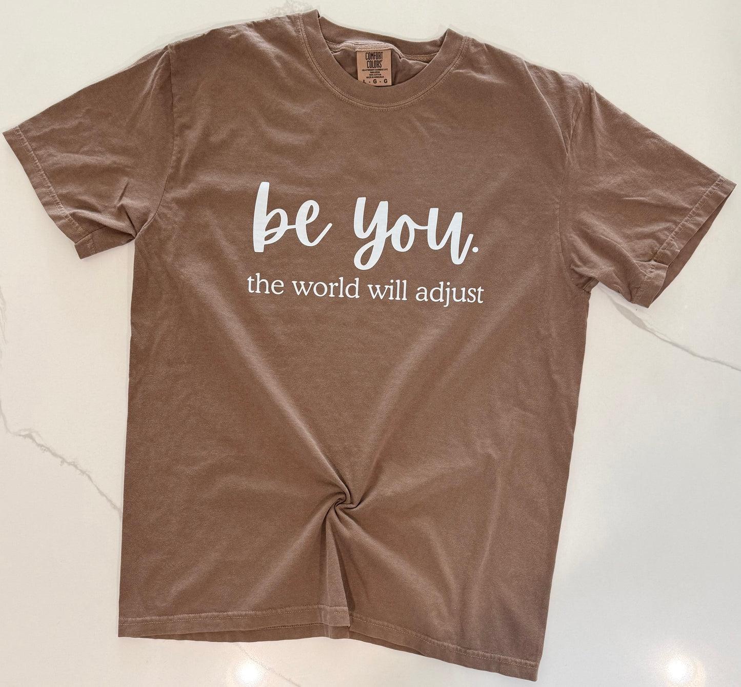 Be you tee (Comfort Colors)