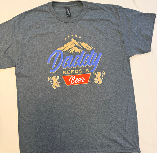 Daddy Needs A Beer