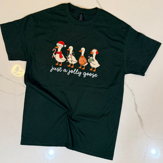 Just a jolly goose Tee