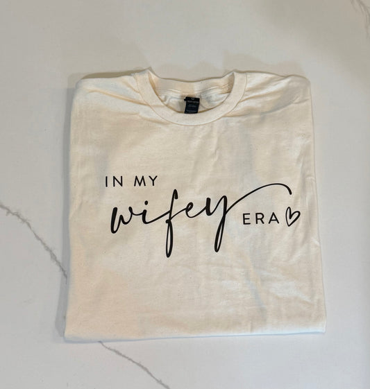 In my wifey era tee