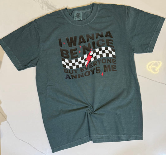 I wanna be nice but everyone annoys me (Comfort Colors)