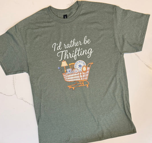 I'd rather be thrifting Tee