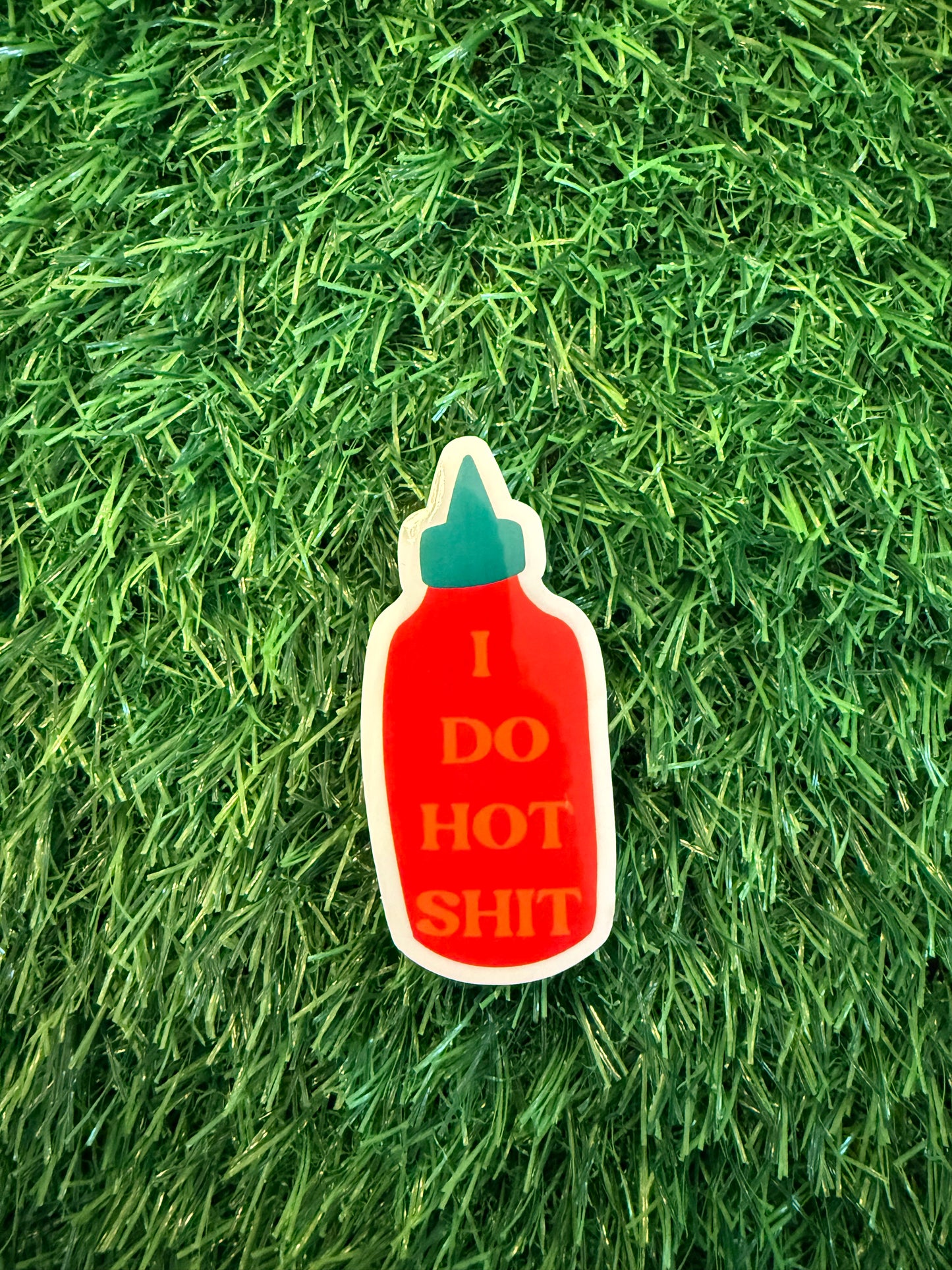 I Do Hot Shit